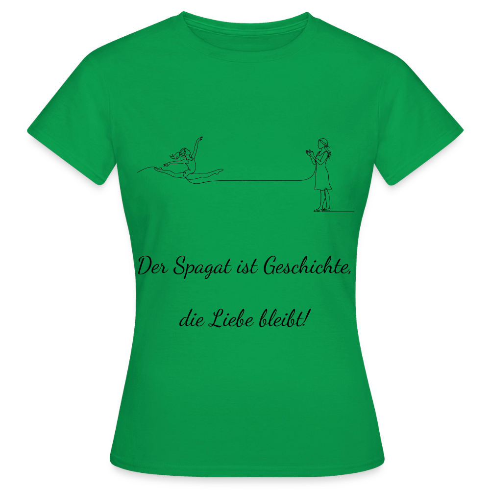 Einmal Garde, immer Garde Women's T-Shirt - kelly green