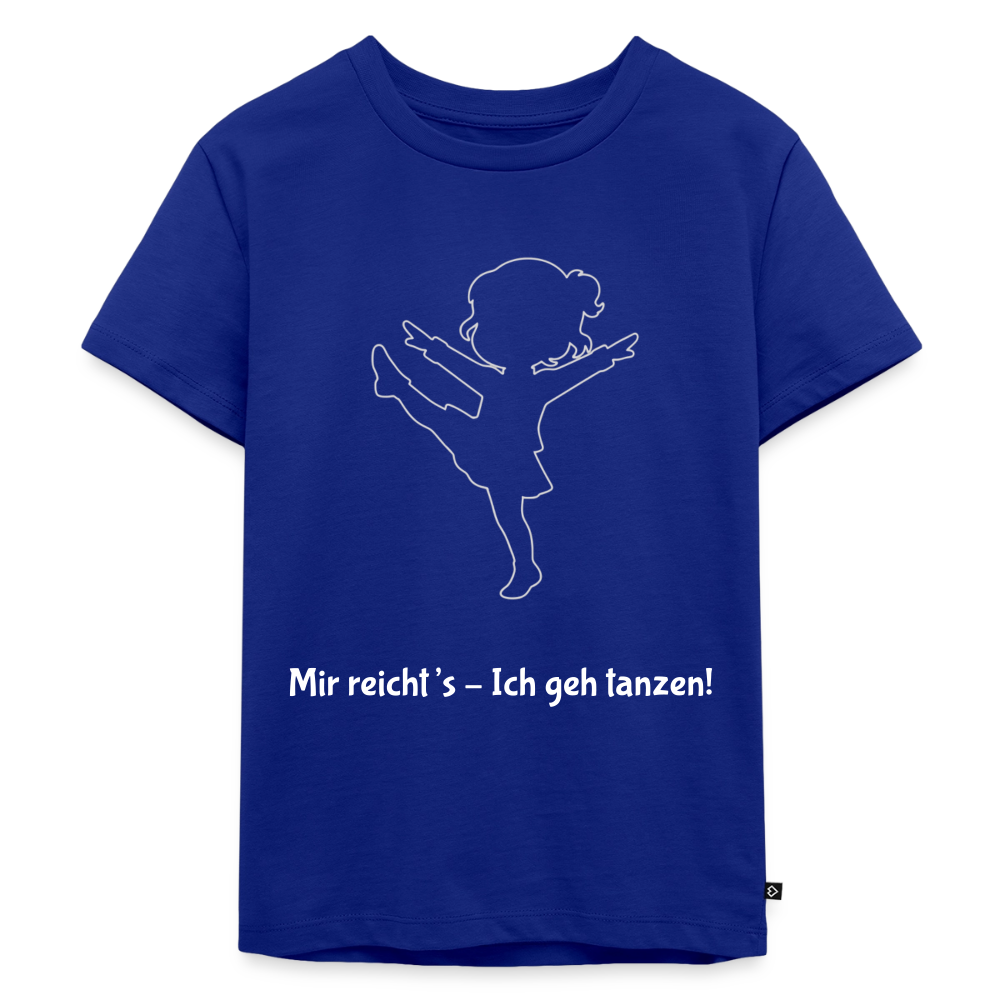 Mir reicht's - Ich geh tanzen!  Kids' T-Shirt - royal blue