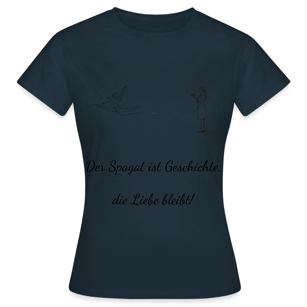Einmal Garde, immer Garde Women's T-Shirt - navy