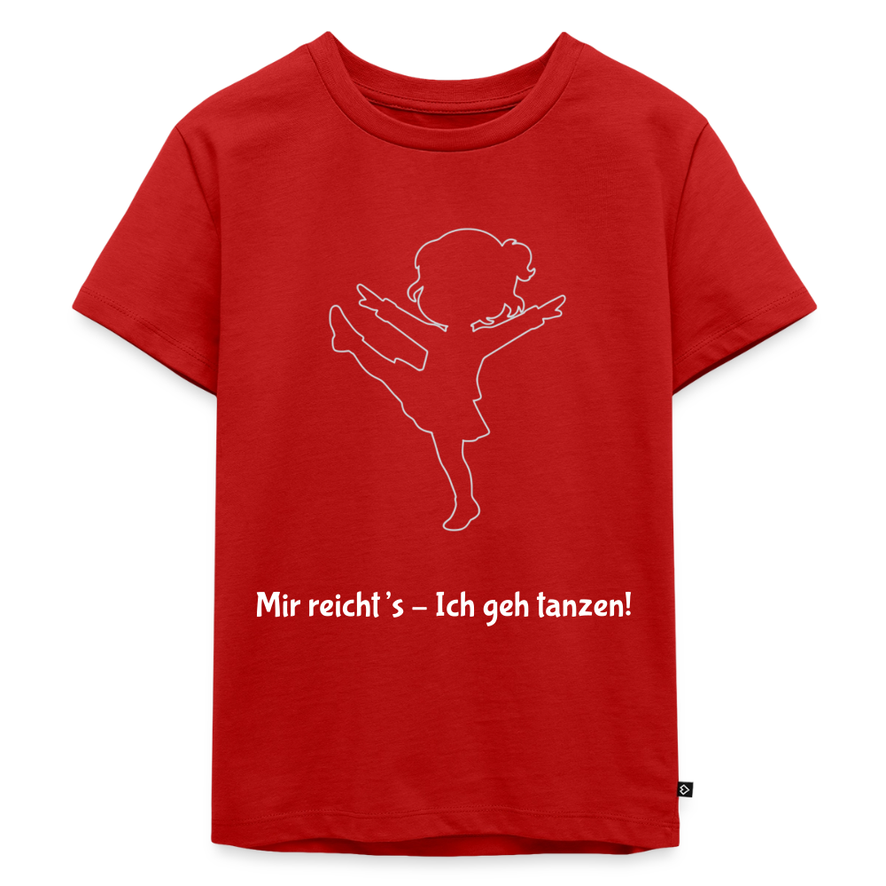 Mir reicht's - Ich geh tanzen!  Kids' T-Shirt - red