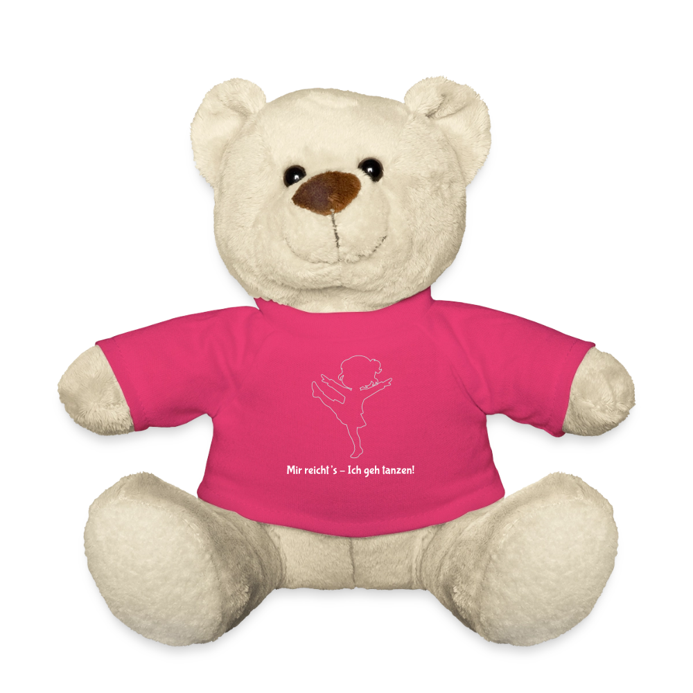 Mir reichts, ich geh tanzen Teddy Bear - pink