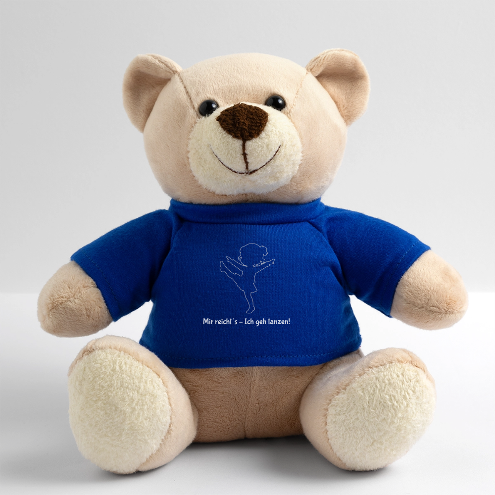 Mir reichts, ich geh tanzen Teddy Bear - royal blue
