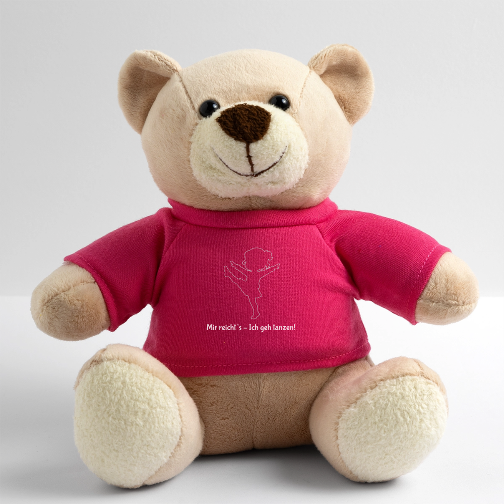 Mir reichts, ich geh tanzen Teddy Bear - pink